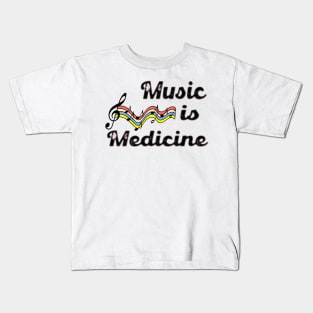 Music Is Medicine Kids T-Shirt